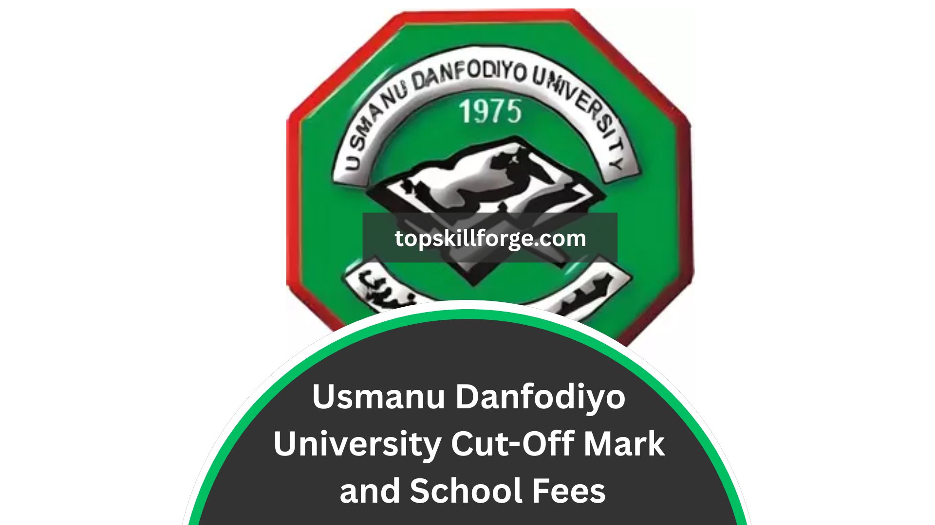 Usmanu Danfodiyo University Cut-Off Mark and School Fees 2026