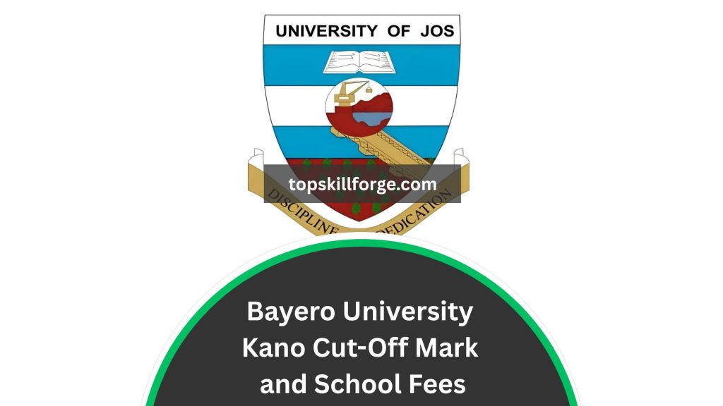 University of Jos Cut-Off Mark and School Fees 2026