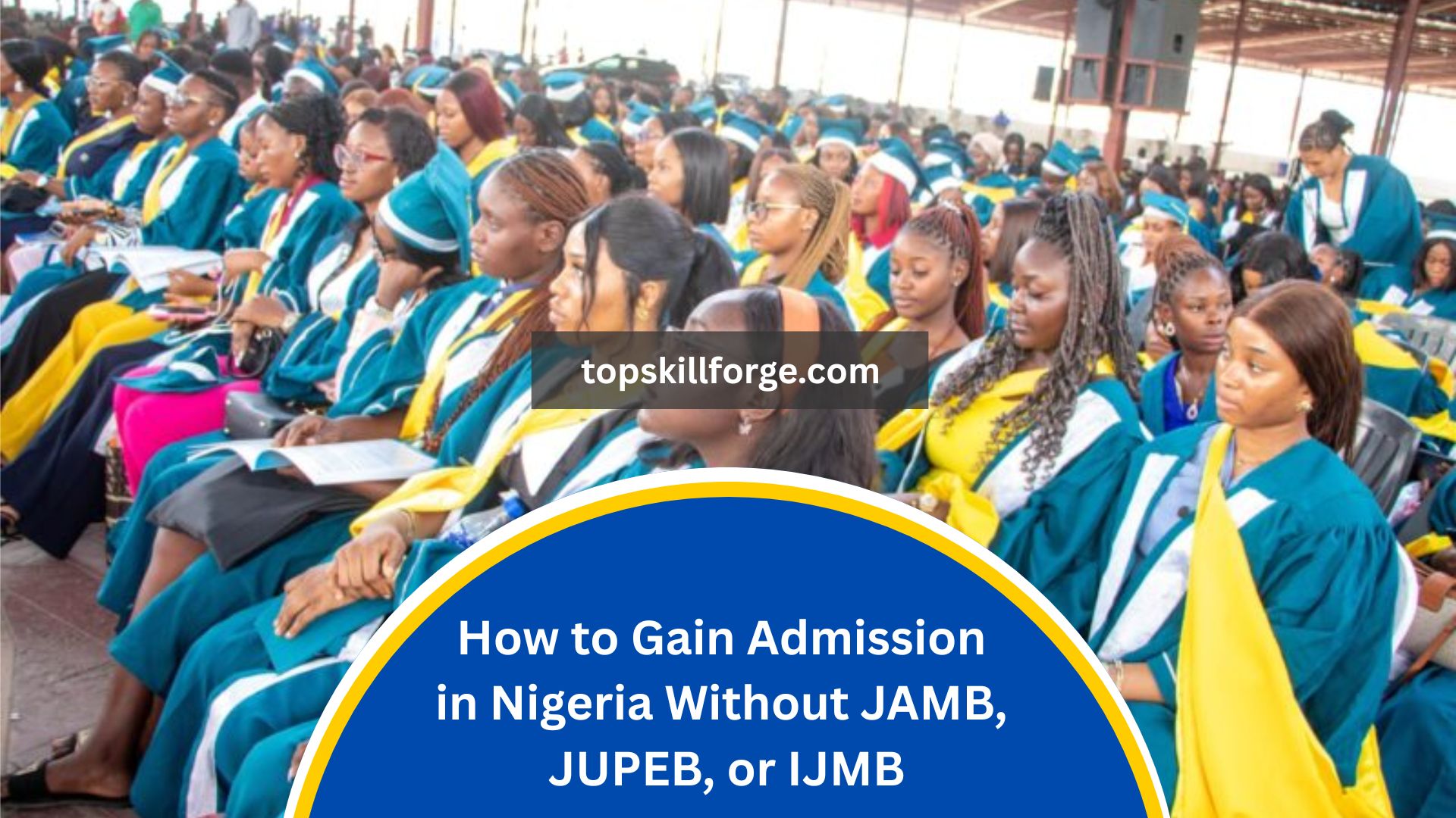 How to Gain Admission in Nigeria Without JAMB (JUPEB, IJMB, and More Explained)