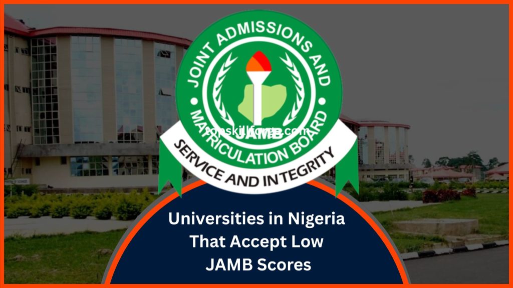 Universities in Nigeria That Accept Low JAMB Scores