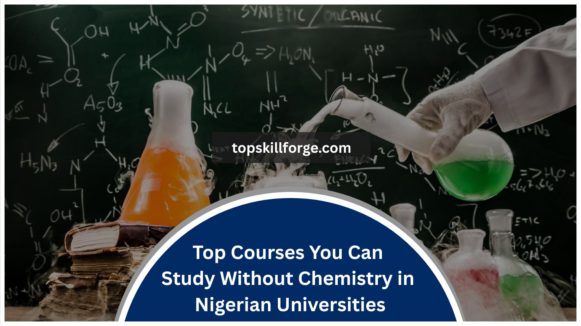 Top Courses You Can Study Without Chemistry in Nigerian Universities